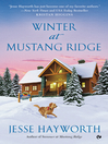 Cover image for Winter at Mustang Ridge